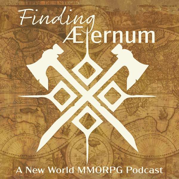 Finding Aeternum | A New World MMORPG Podcast