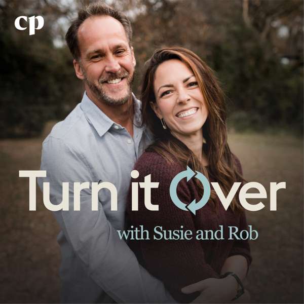 Turn it Over with Susie and Rob