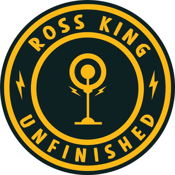Ross King — Unfinished