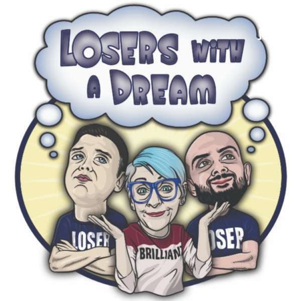 Losers With A Dream