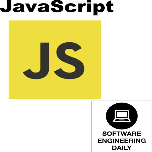JavaScript Archives – Software Engineering Daily