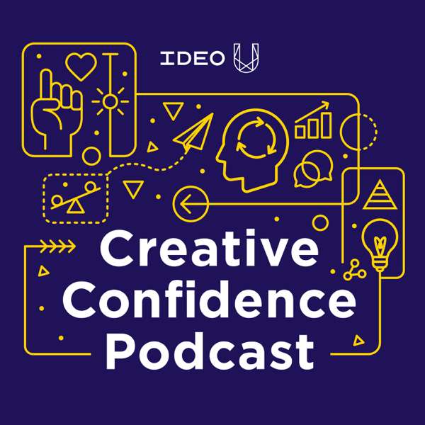 Creative Confidence Podcast