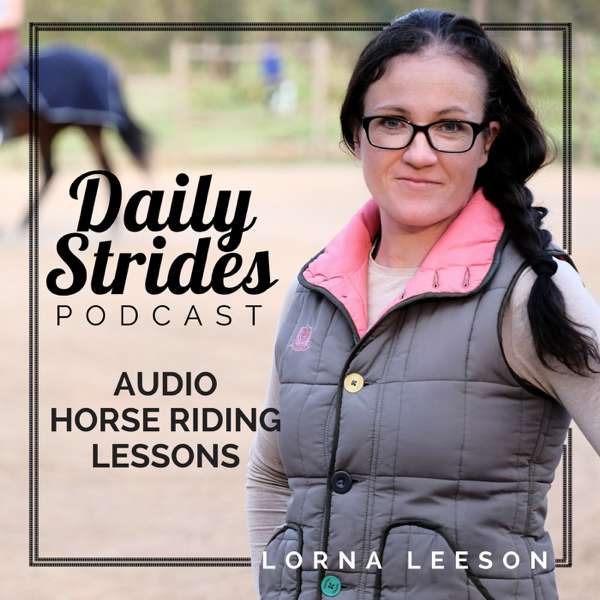 Daily Strides Podcast for Equestrians
