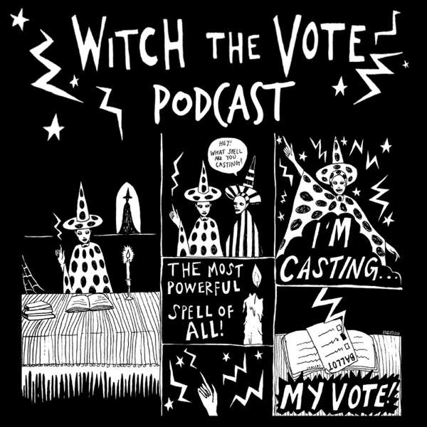 Witch the Vote Podcast