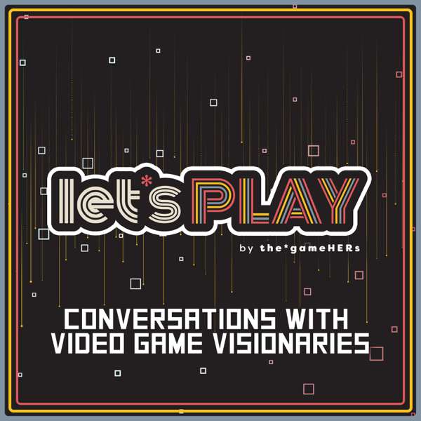 Let’s Play Podcast