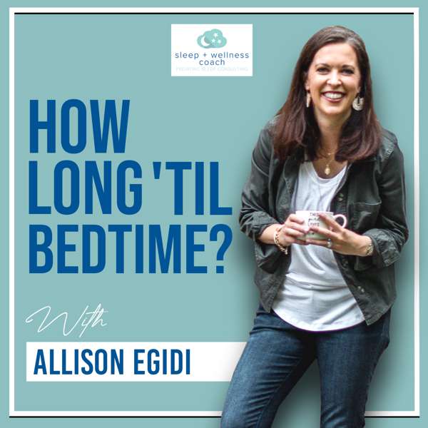How Long ‘Til Bedtime?