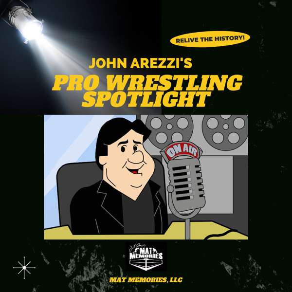 John Arezzi’s Pro Wrestling Spotlight