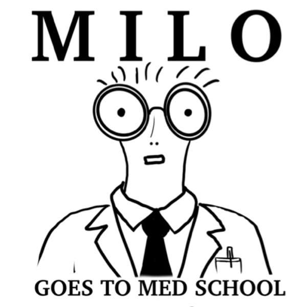 Milo Goes to Med School