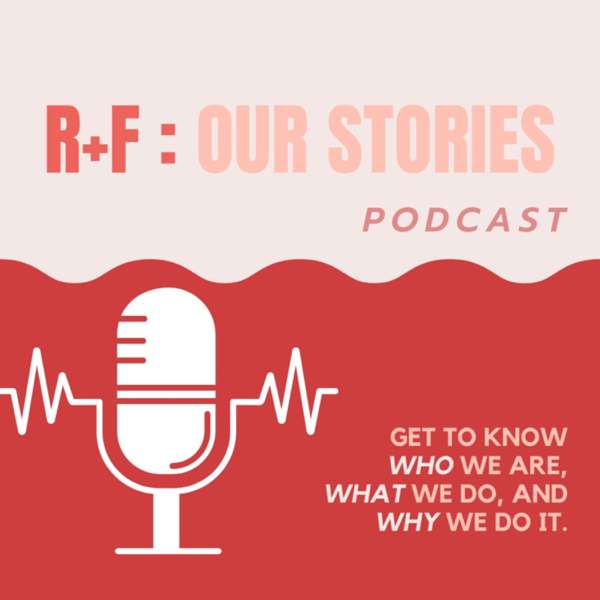RF: Our Stories