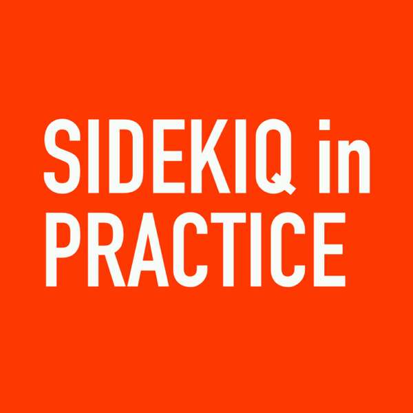 Sidekiq in Practice