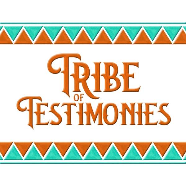 Tribe of Testimonies