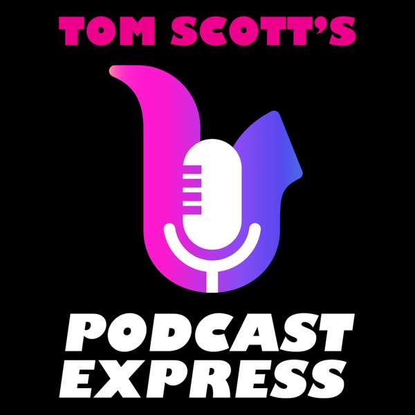 Tom Scott’s Podcast Express