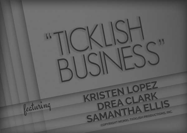 Ticklish Business