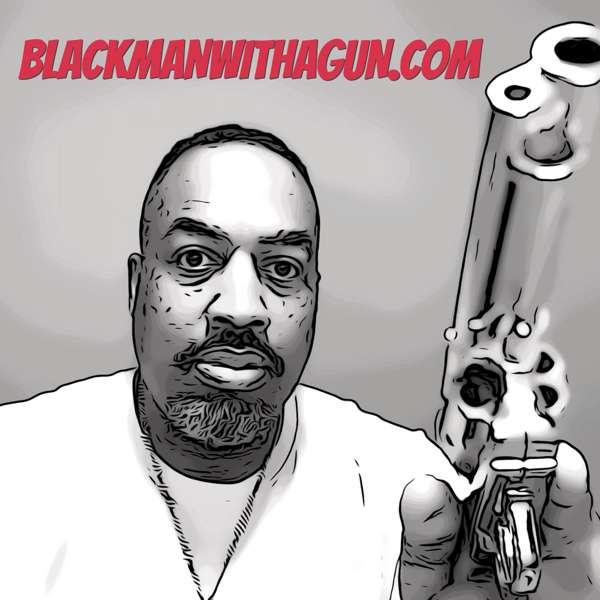 Black Man With A Gun