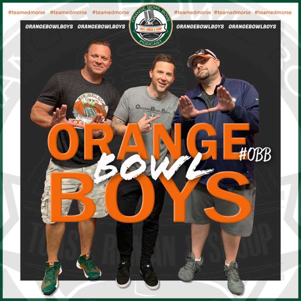Orange Bowl Boys: A Miami Hurricanes Podcast