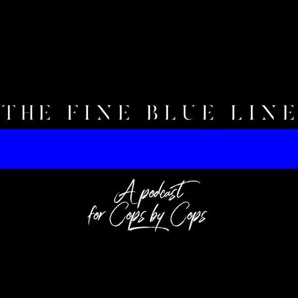 Fine Blue Line Podcast | Law Enforcement – TBL