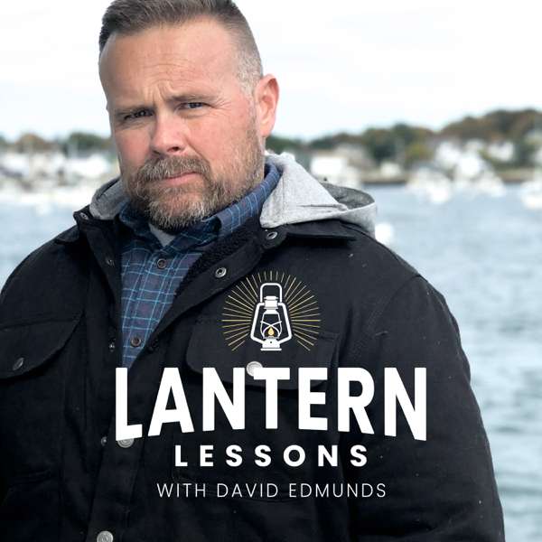 Lantern Lessons with David Edmunds