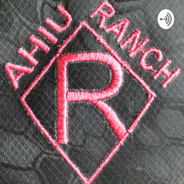 The Ahiu Ranch