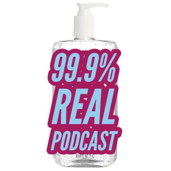 99.9% Real Podcast