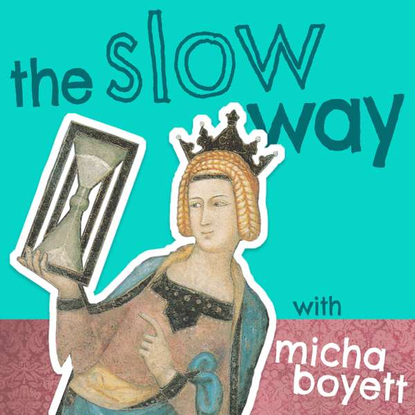 The Slow Way