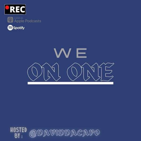 We On One! Podcast