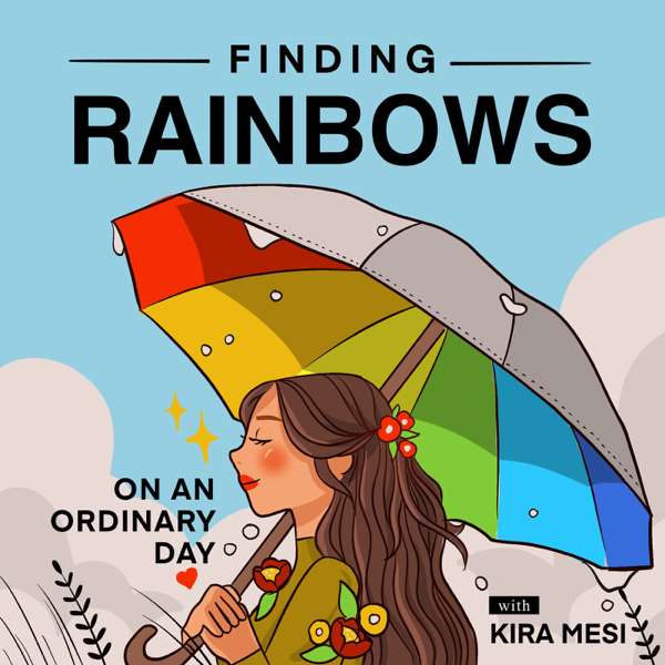 Finding Rainbows on an ordinary day