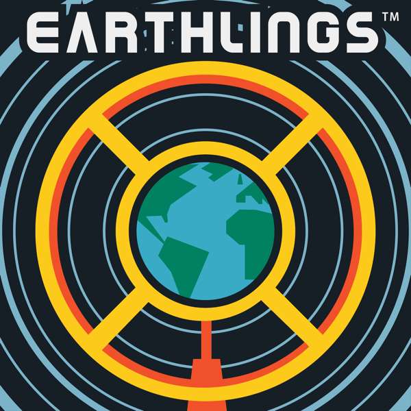 Earthlings 2.0 Podcast