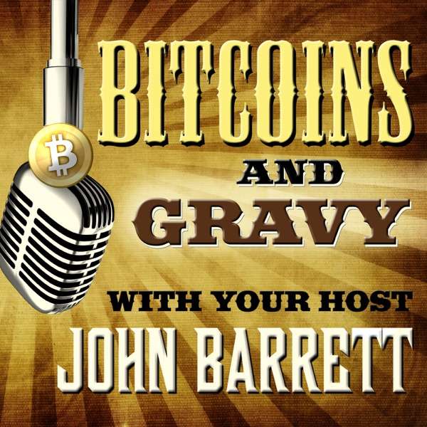 Bitcoins & Gravy