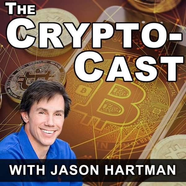 The CryptoCast with Jason Hartman