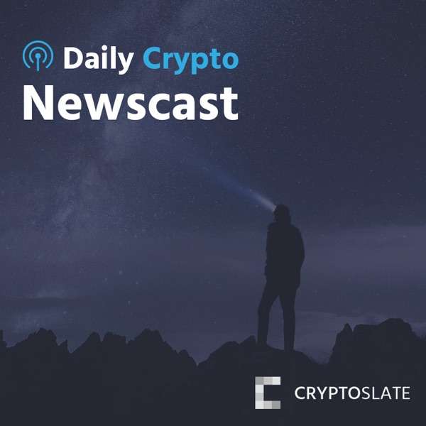 CryptoSlate Daily Crypto Newscast