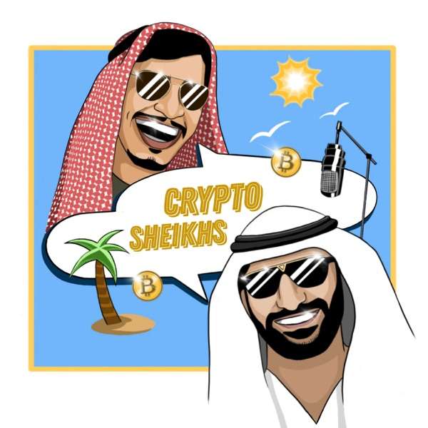 The Crypto Sheikhs Podcast