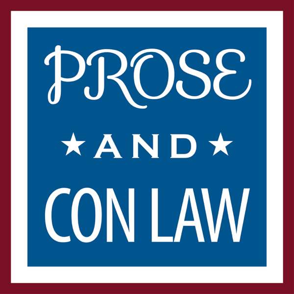 Prose and Con Law