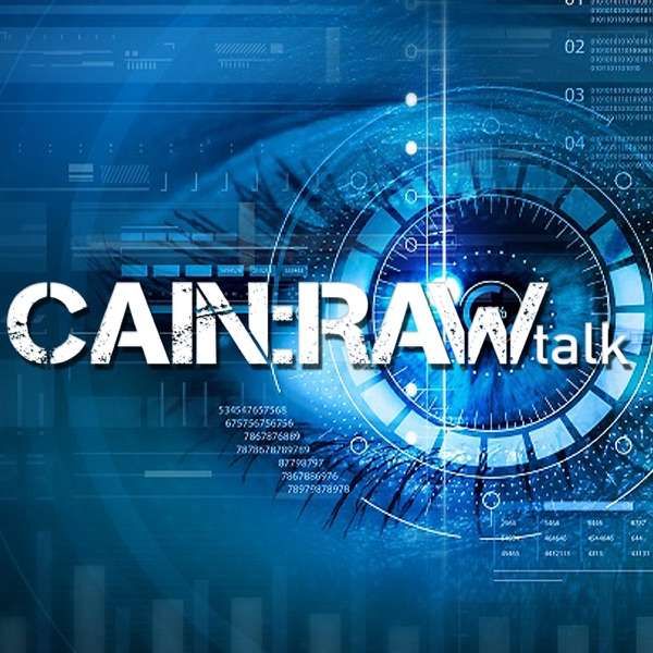 CAIN:RAW Talk
