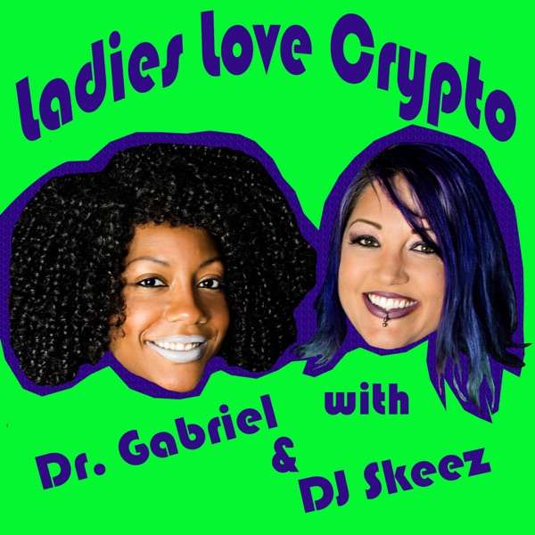 Ladies Love Crypto Podcast