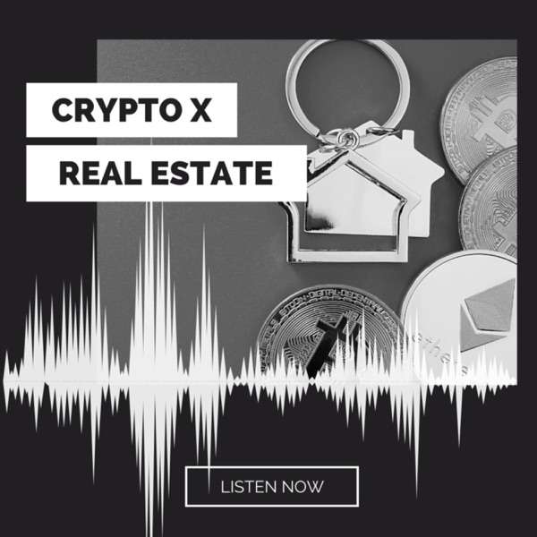 Crypto x Real Estate