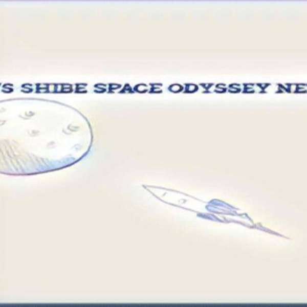 HiroJa Shibe’s Space Odyssey Network