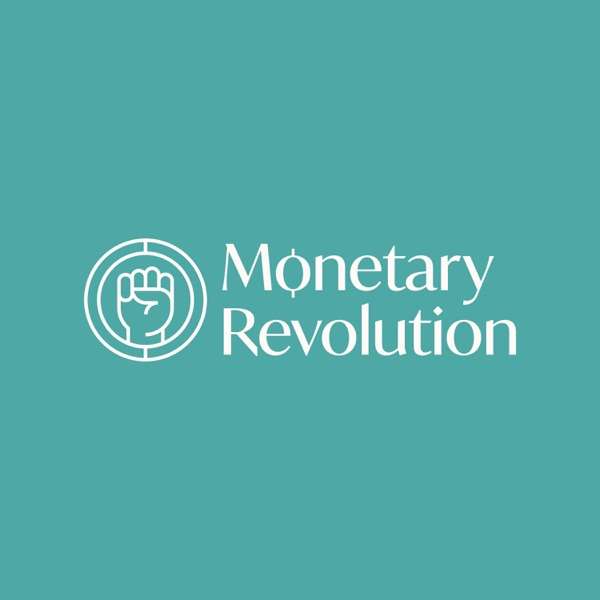 Monetary Revolution