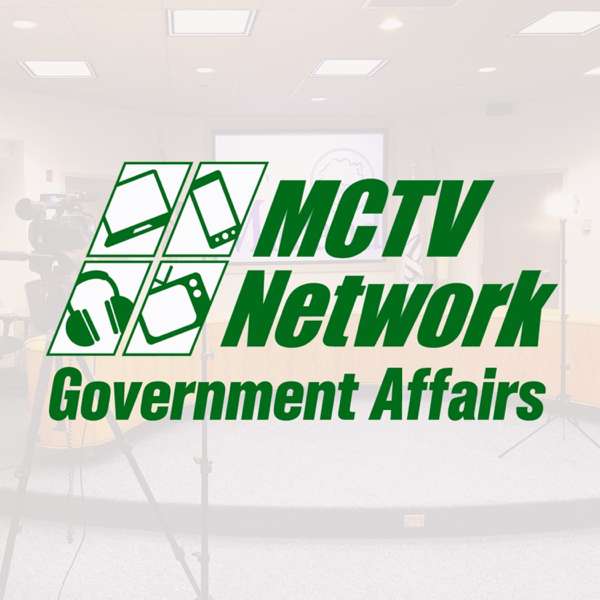 MCTV Network’s Government Affairs