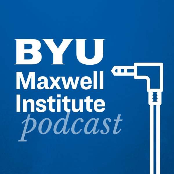 Maxwell Institute Podcast