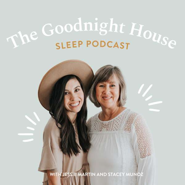The Goodnight House Sleep Podcast