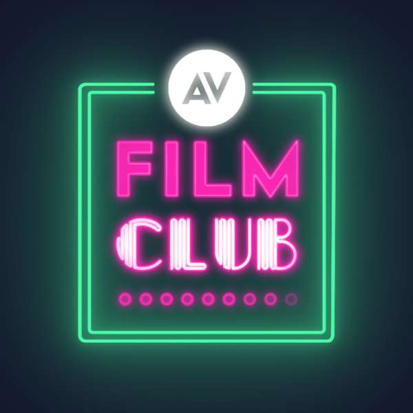 The A.V. Club Presents Film Club