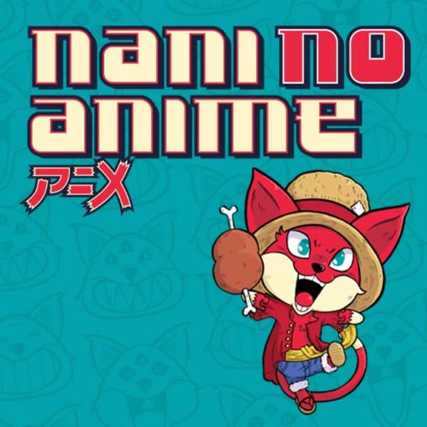 Nani no Anime Podcast