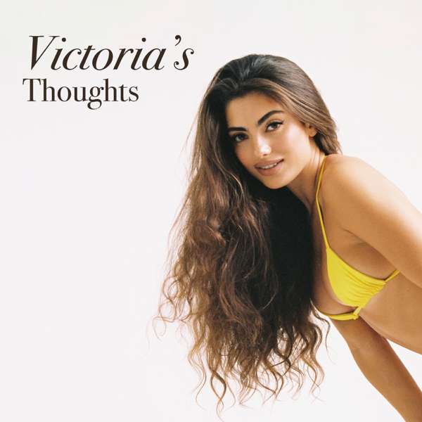 Victoria’s Thoughts