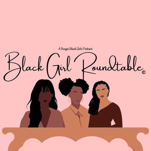 Black Girl RoundTable