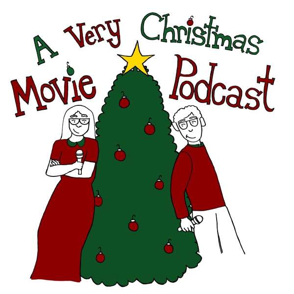 A Very Christmas Movie Podcast