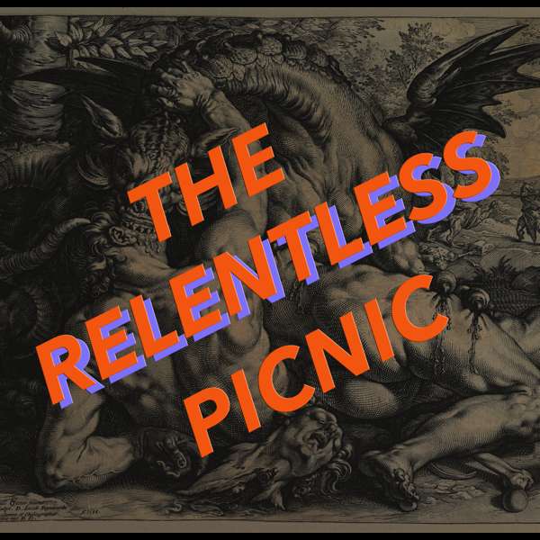 The Relentless Picnic
