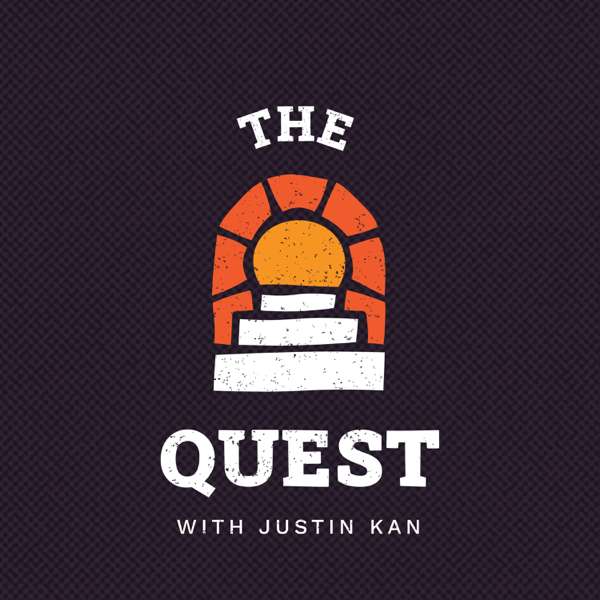 The Quest Pod with Justin Kan