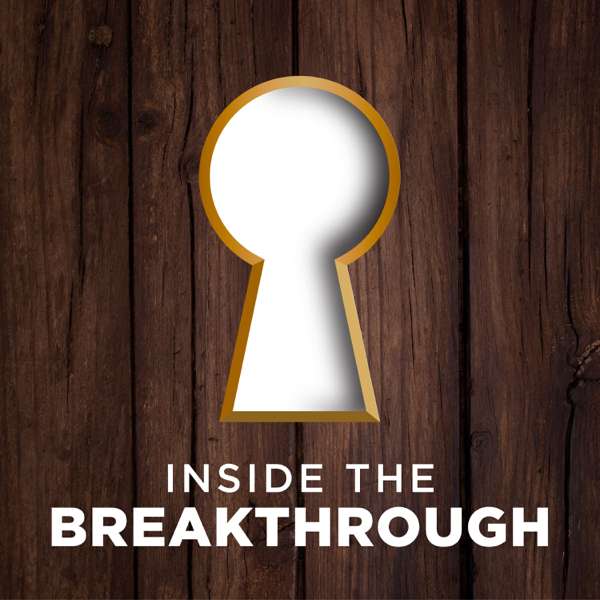 Inside the Breakthrough – How Science Comes to Life
