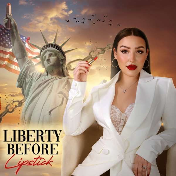 Liberty Before Lipstick