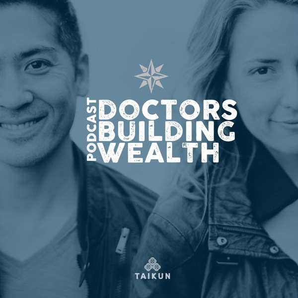 Doctors Building Wealth